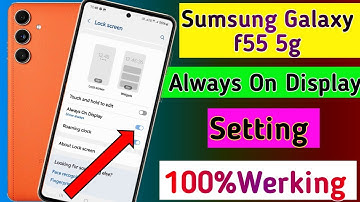 Sumsung galaxy f55 5g always on displays setting/how to always on displays in sumsung f55 5g