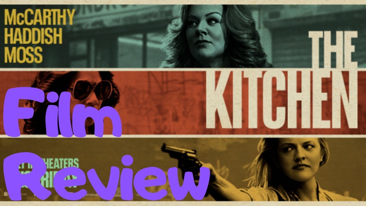 The Kitchen Film Review YouTube