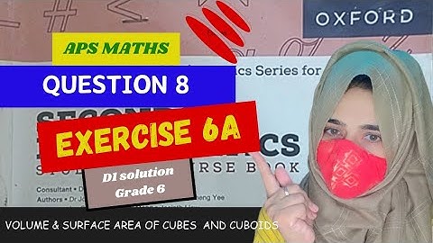 Exercise 6A Question no 8 |volume of cubes& cuboids | aps Maths book 1 updated edition