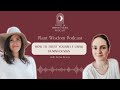 How to Trust Yourself using Human Design with Kezia Kraus Plant Wisdom Podcast Episode 3