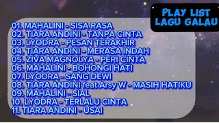 Download Lagu Playlist Lagu Galau Terbaik Mahalini, Tiara Andini, Lyodra, Ziva | Lagu Paling Enak Didengar MP3 Download Lagu Playlist Lagu Galau Terbaik Mahalini, Tiara Andini, Lyodra, Ziva | Lagu Paling Enak Didengar MP3