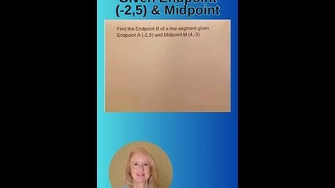 Find Endpoint Given Endpoint (-2,5)  Midpoint #shorts