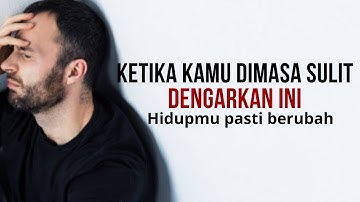 Kehilangan semangat hidup | kehilangan harapan dalam hidup, Video motivasi bangkit dari keterpurukan