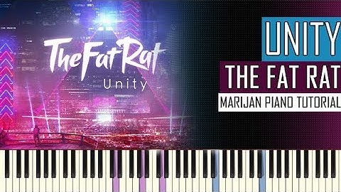 How To Play: TheFatRat - Unity | Piano Tutorial