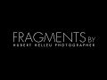 Fragments by hubert helleu photographer