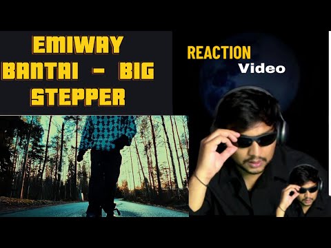(Reaction) EMIWAY BANTAI - BIG STEPPER | OFFICIAL MUSIC VIDEO | #rap #hindi #hiphop
