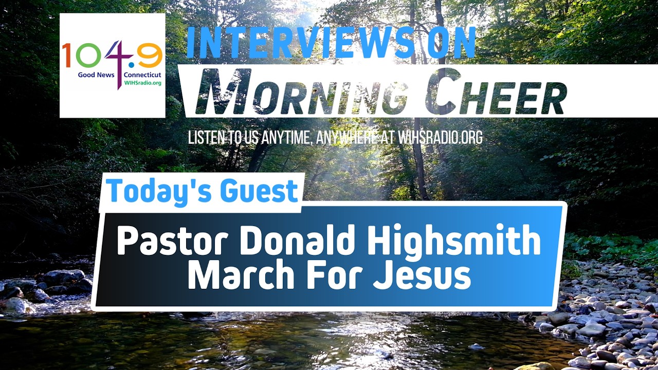 Interviews on Morning Cheer: Pastor Donald Highsmith, 3-2-2026