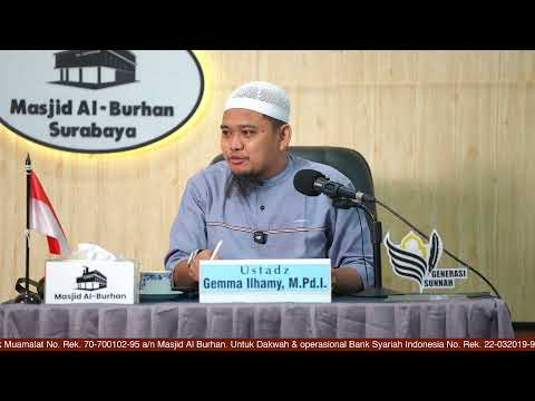 Jalan Kebahagian Sejati "Dunia ladang bagi Akhirat" - Ustadz Gemma Ilhamy, M.Pd.I.