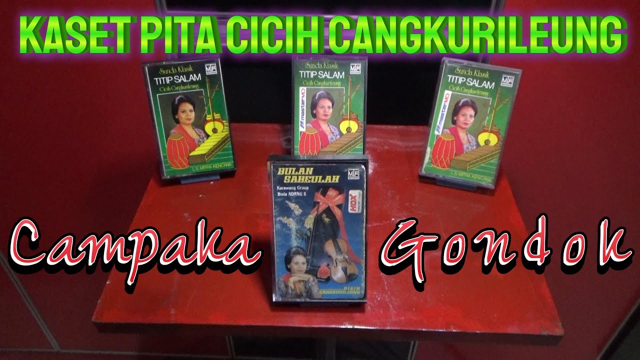 Kaset Pita Cicih Cangkurileung CAMPAKA GONDOK || Kecapi Biola