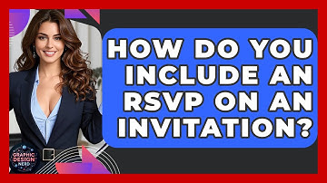 How Do You Include An RSVP On An Invitation? - Graphic Design Nerd