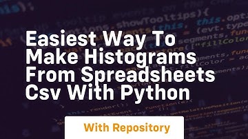 Easiest way to make histograms from spreadsheets csv with python
