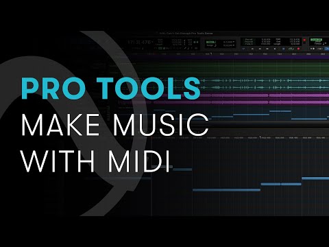 Pro Tools: Make Music With MIDI