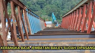 Download Lagu KERANGKA BAJA JEMBATAN BAILEY DESA GAROGA BERDIRI TEGAK MP3