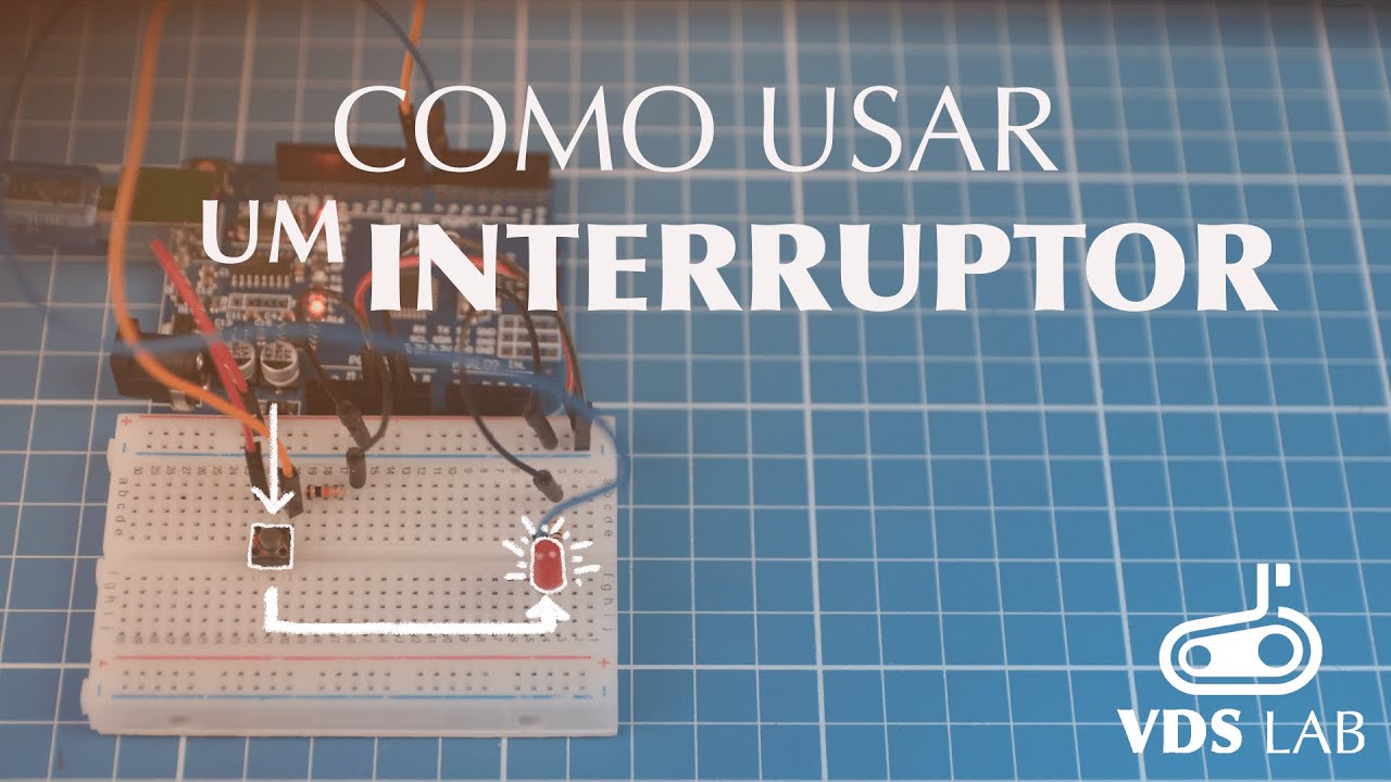 Como usar INTERRUPTOR com ARDUINO | Curso Arduino Básico #Aula 4 - YouTube