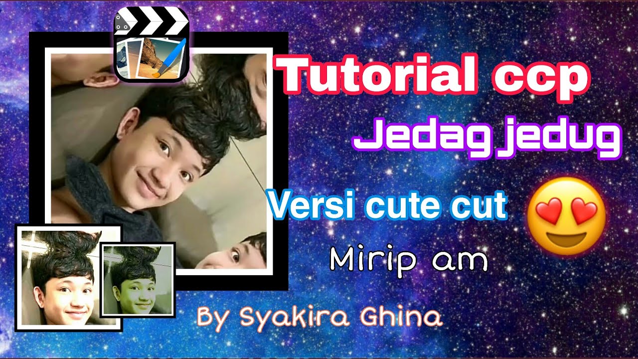 Tutorial ccp jedag jedug pake aplikasi Cute Cut || Syakira  