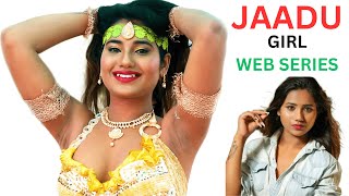 Jaadu Web Series Famous Girl All Web Series Name Fliz Movies Rani Kokane