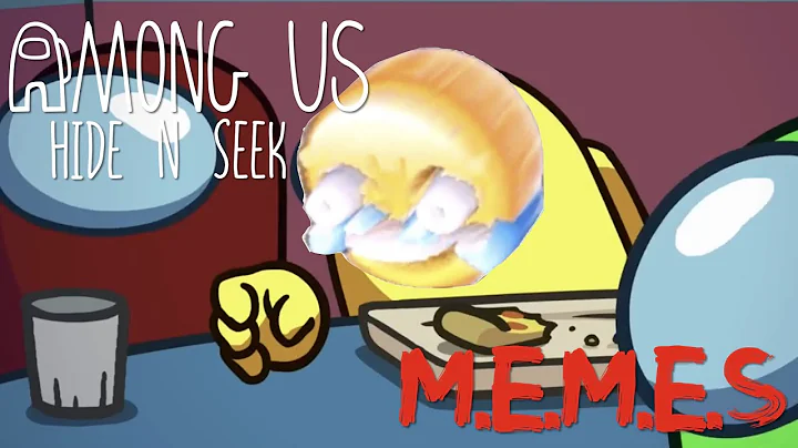 Among Us! Hide n Seek Trailer but it's better...[Memes 🤣]