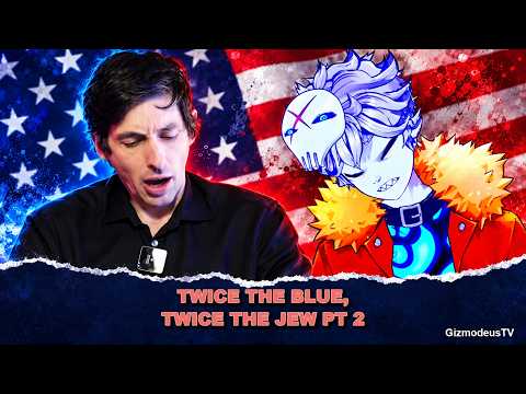 Twice the Blue, Twice the Jew Pt 2