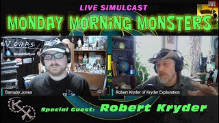 Kx Robert Kryder Live On The Monday Morning Monsters Cryptozoology Radio Show- Start 0826
