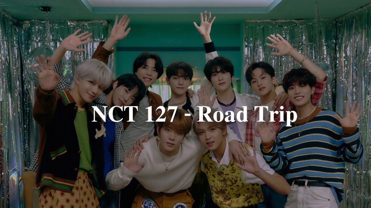 road trip lyrics nct 127