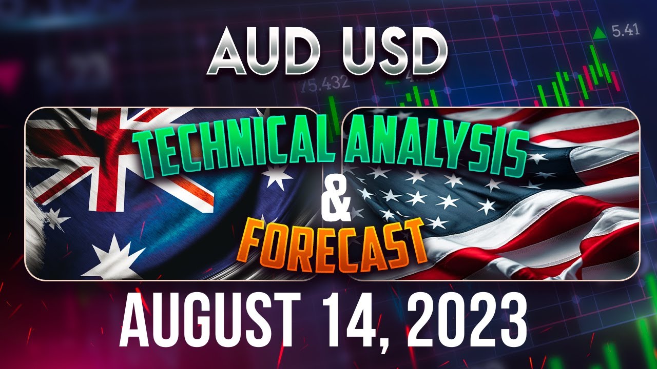 Latest Forecast For AUDUSD: Technical Analysis for August 14, 2023, FX Pip Collector
