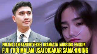 VERREL BRAMASTA LANGSUNG JENGGUK FUJI TADI MALAM SETELAH DIGIGIT SAMA ANJING ERIKA CARLINA