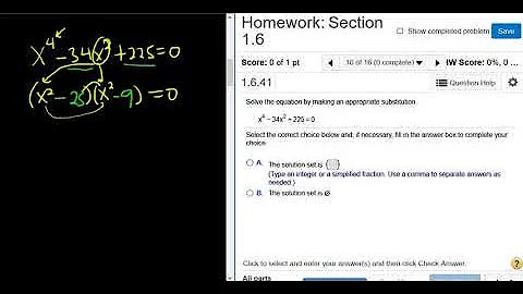 Solve x^4 - 34x^2 + 225 = 0 College Algebra MyMathlab Homework