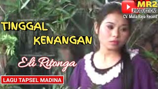 Download lagu TINGGAL KENANGAN - Lagu Tapsel - ELI RITONGA