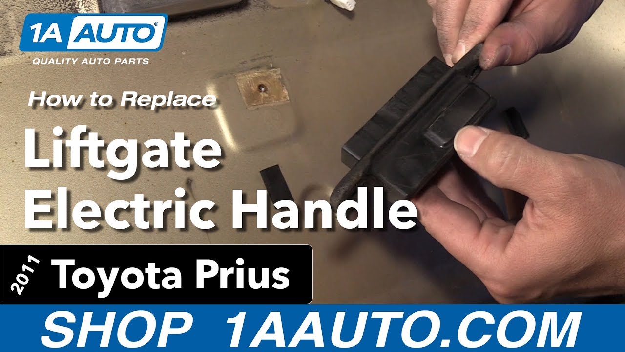 How to Replace Liftgate Electric Handle 2010-15 Toyota Prius | 1A Auto