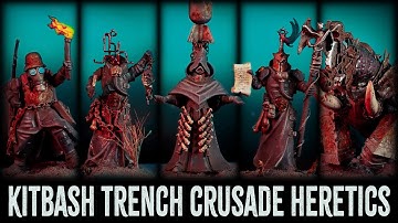 How To Kitbash A Trench Crusade Heretic Legion Warband