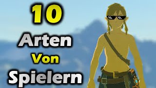 10 arten von spielern | zelda breath of the wild