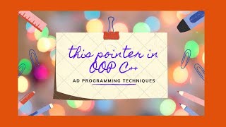 Purpose of This Pointer with a Program in OOP C++