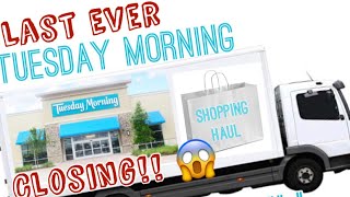 Last Tuesday Morning Haul Is your local store closing