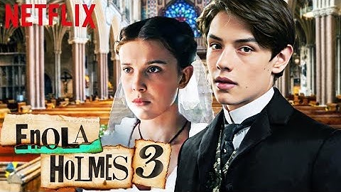 Enola Holmes 3: Release Date(2026) | Trailer And Everything We Know | NETFLIX | #enolaholmes3 |