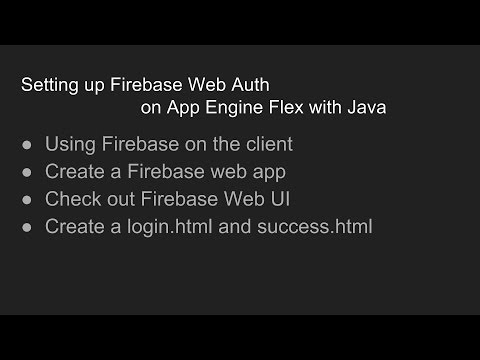 Setting up Firebase Web Auth  on App Engine Flex with Java