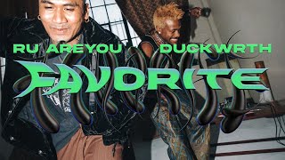 Смотреть клип Ru Areyou Ft. Duckwrth - Favorite