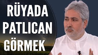 Rüyada Bir Kafeste Patlıcan Görmek Ne Anlama Gelir? | Mehmet Emin Kırgil