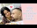 HOW WELL WE KNOW EACH OTHER | COUPLE CHALLENGE | SURPRISED MY WIFE | DAILY VLOG @Inder & Kirat