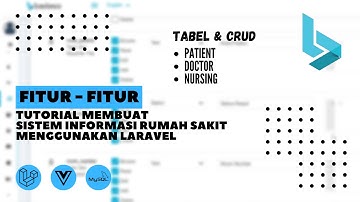 3. Fitur Pasien, Dokter & Perawatan - Tutorial Sistem Informasi Rumah Sakit dengan Laravel & Vuejs
