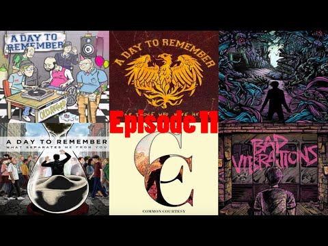 Ranking : Every A Day to Remember Albums From Worst to Best - Episode ...