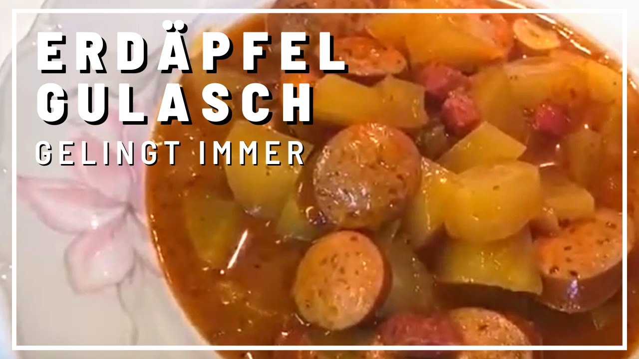 Erdäpfelgulasch - Kartoffelgulasch #gerykocht