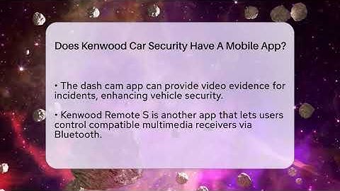 Does Kenwood Car Security Have A Mobile App? - Talking Tech Trends