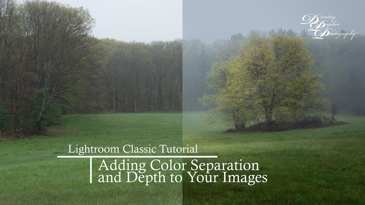 Adding Color Separation and Depth to Your Image. Lightroom Classic ...