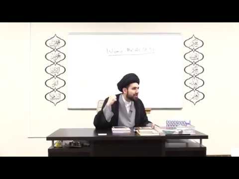 5- Islamic Beliefs - Power and Willpower of God - Sayed Mohammad Baqer Qazwini