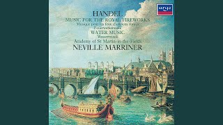 Handel: Music for the Royal Fireworks: Suite HWV 351 - 3. La paix
