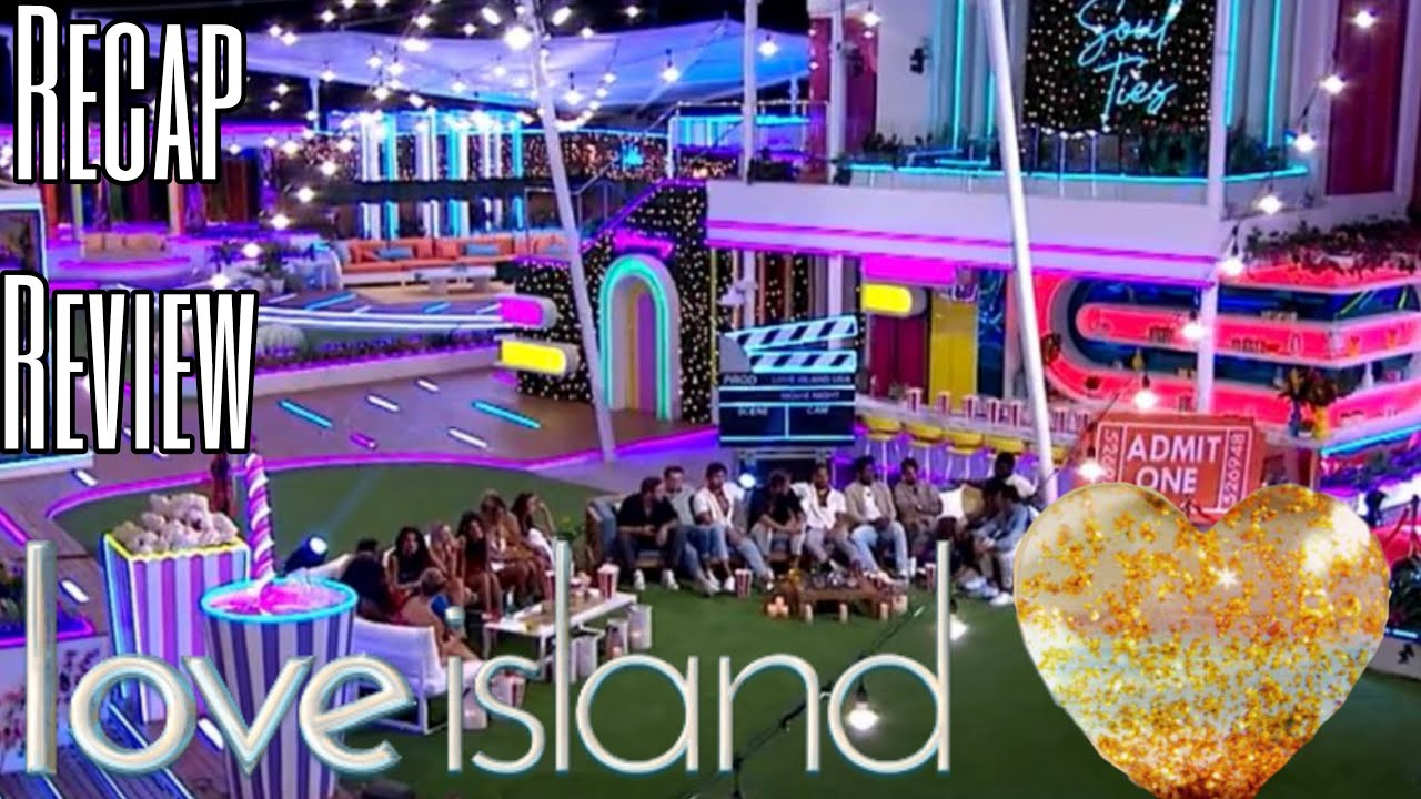 Love Island USA Season 5 Episode 27 Recap Review Movie Night! YouTube