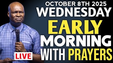 [Wednesday 8th October 2025] Start Early Morning with Spiritual Prayer - Apostle Joshua Selman