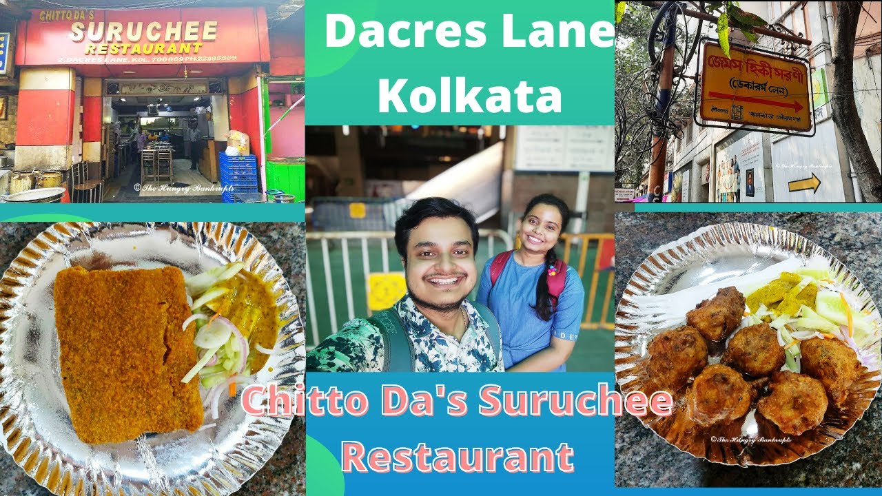 FAMOUS STREET FOOD OF KOLKATA🔥||DACRES LANE 🔥 || 😍CHITTO DA'S SURUCHEE ...