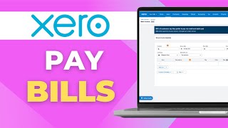 How to Pay Bills in Xero Beginner Guide