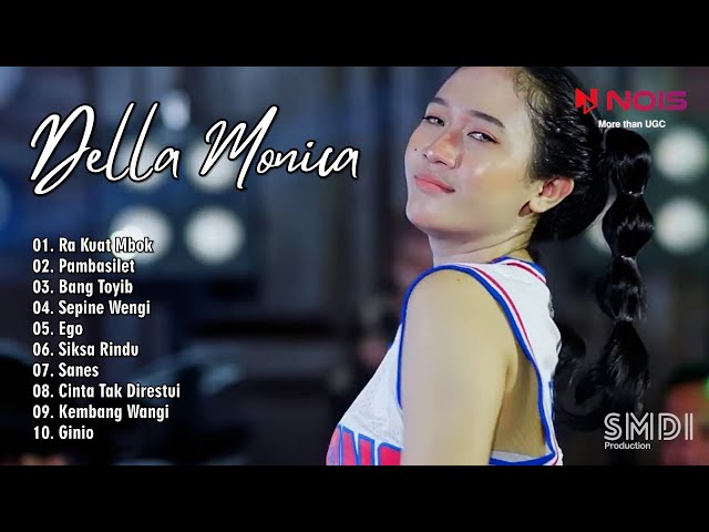 DELLA MONICA RA KUAT MBOK FULL ALBUM TERBARU 2023 class=